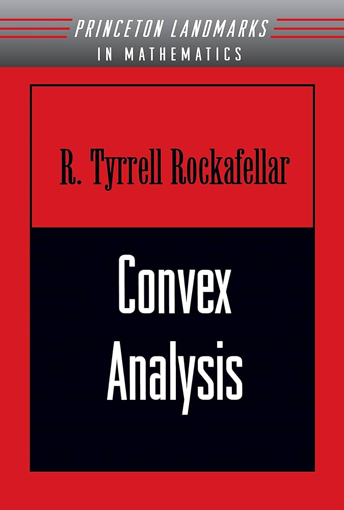 Convex Analysis (Princeton Landmarks in Mathematics and